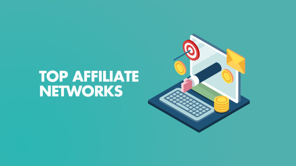 top affiliate marketing networks