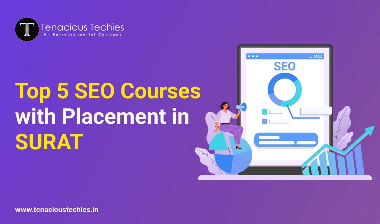 Top 5 SEO Course with placement in Surat