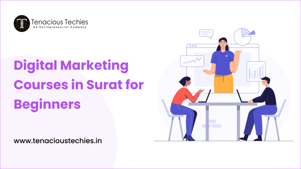 Best Digital Marketing Courses in Surat for Beginners