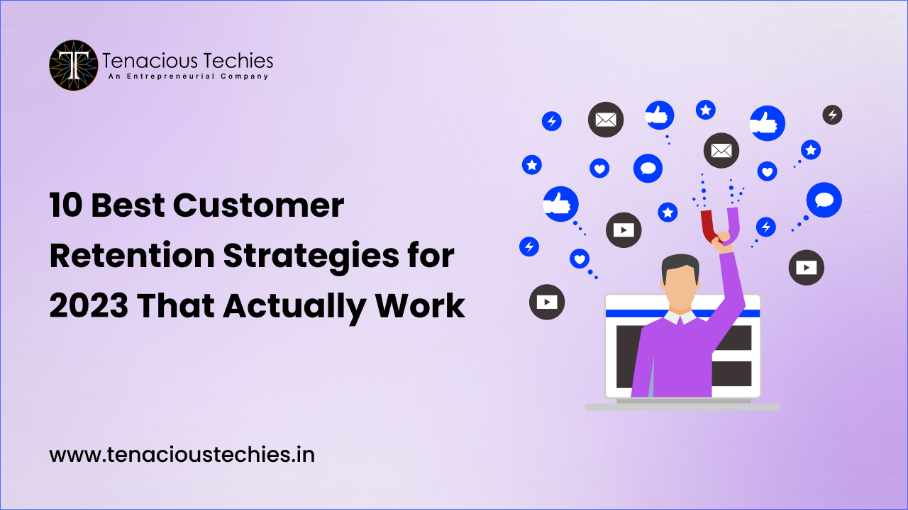 best customer retention strategies in 2023