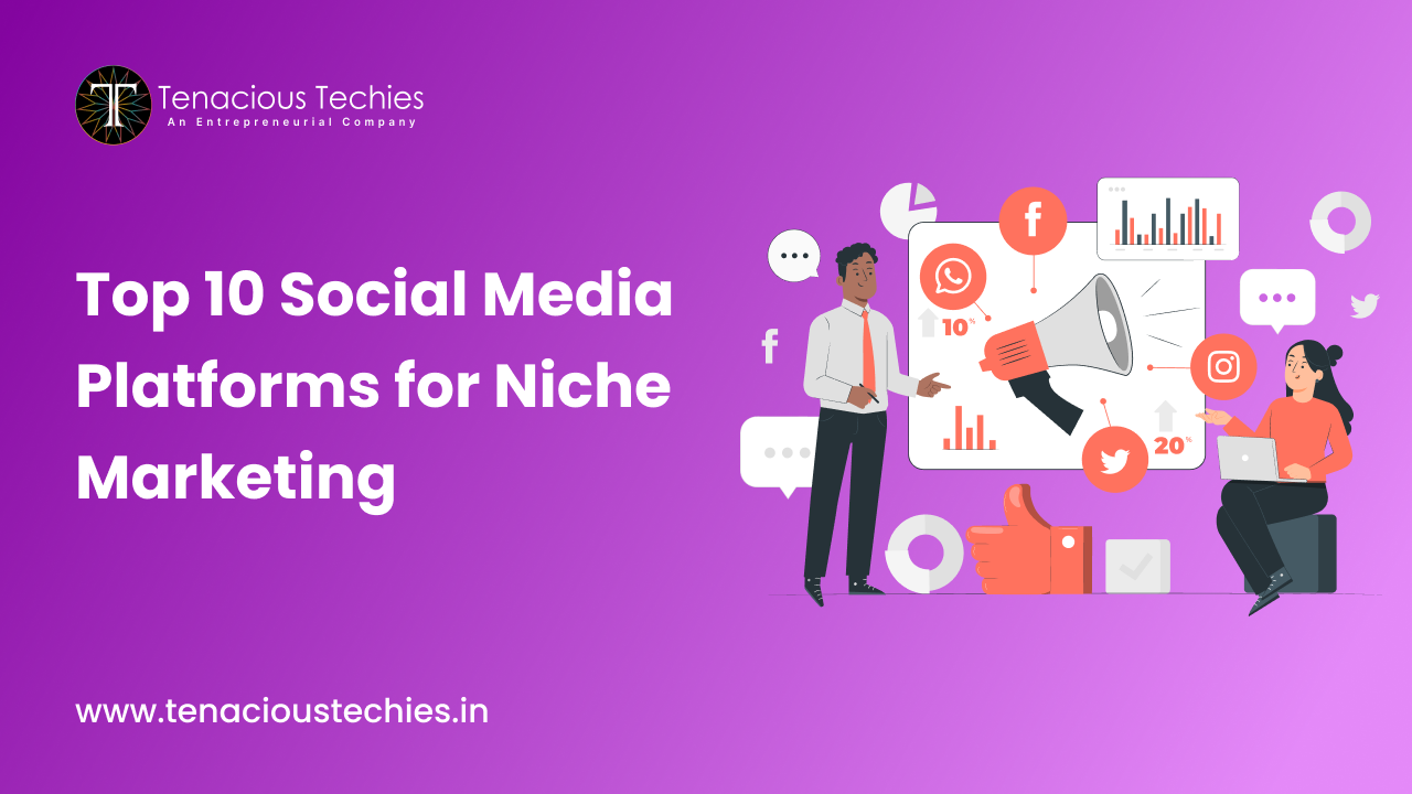 Popular Social Media Platforms for niche marketing